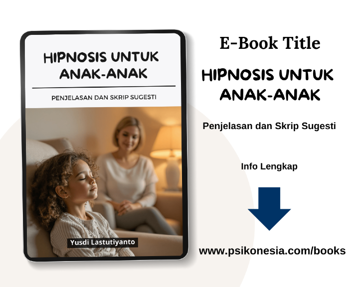 Hipnosis Untuk Anak-Anak : Penjelasan dan Skrip Sugesti