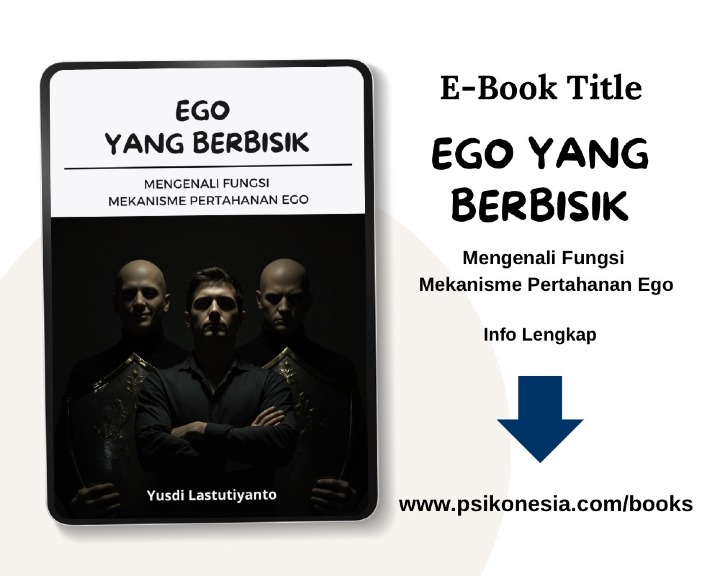 Ego Yang Berbisik: Mengenali Fungsi Mekanisme Pertahanan Ego