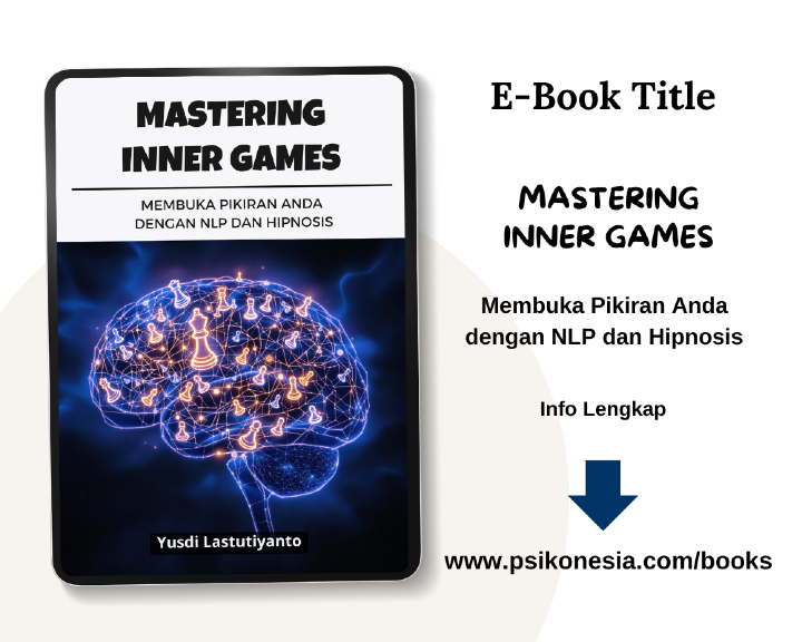 Mastering the Inner Game: Membuka Pikiran Anda dengan NLP dan Hipnosis