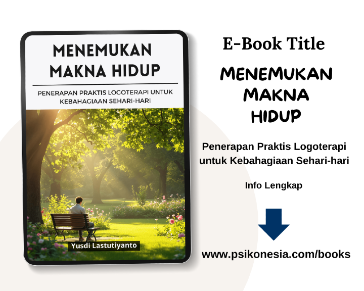 Menemukan Makna Hidup: Penerapan Praktis Logoterapi untuk Kebahagiaan Sehari-hari